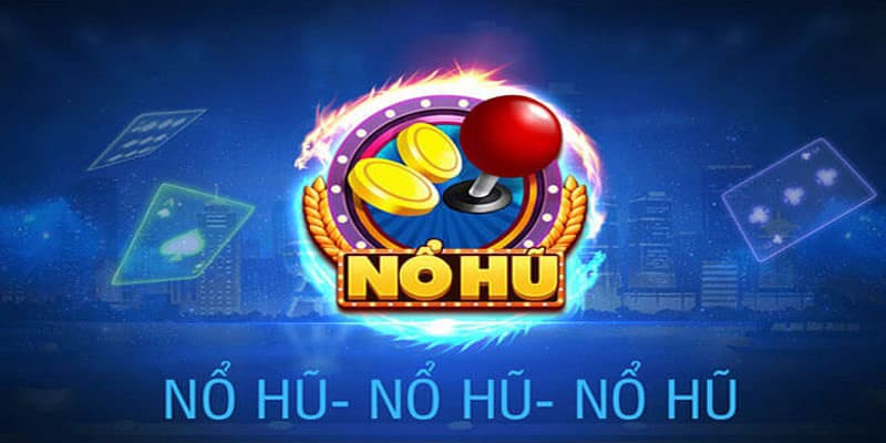 tải game nổ hũ
